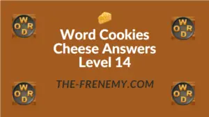 Word Cookies Cheese Answers Level 14