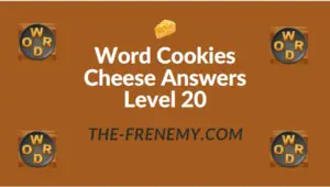 Word Cookies Cheese Answers Level 20