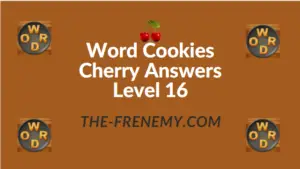 Word Cookies Cherry Answers Level 16