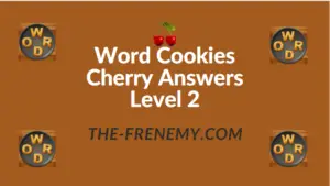 Word Cookies Cherry Answers Level 2