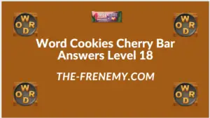 Word Cookies Cherry Bar Level 18 Answers