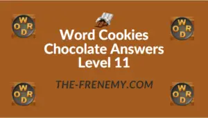 Word Cookies Chocolate Answers Level 11