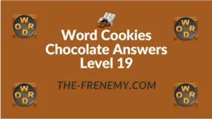 Word Cookies Chocolate Answers Level 19