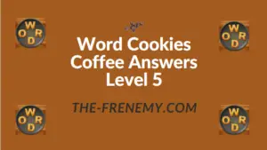 Word Cookies Coffee Answers Level 5