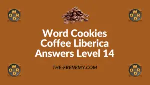 Word Cookies Coffee Liberica Answers Level 14