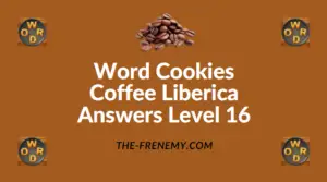 Word Cookies Coffee Liberica Answers Level 16