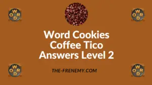 Word Cookies Coffee Tico Answers Level 2