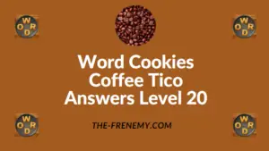 Word Cookies Coffee Tico Answers Level 20