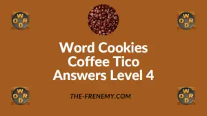 Word Cookies Coffee Tico Answers Level 4