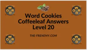 Word Cookies Coffeeleaf Level 20 Answers