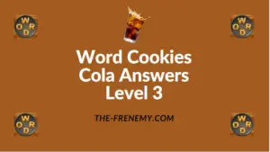 Word Cookies Cola Answers Level 3