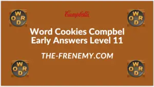 Word Cookies Compbel Early Level 11 Answers