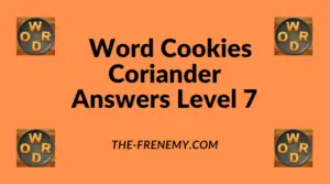 Word Cookies Coriander Level 7 Answers