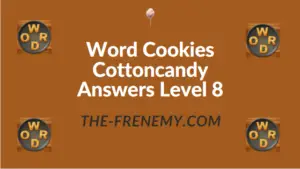 Word Cookies Cottoncandy Answers Level 8