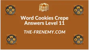 Word Cookies Crepe Level 11 Answers
