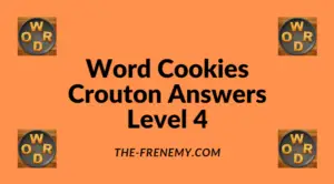 Word Cookies Crouton Level 4 Answers