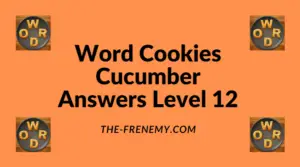 Word Cookies Cucumber Level 12 Answers