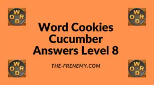 Word Cookies Cucumber Level 8 Answers