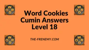 Word Cookies Cumin Level 18 Answers