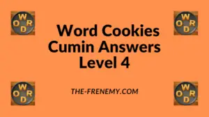 Word Cookies Cumin Level 4 Answers