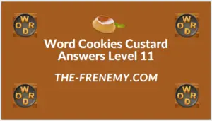 Word Cookies Custard Level 11 Answers