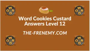 Word Cookies Custard Level 12 Answers