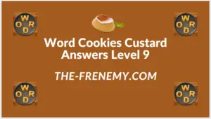Word Cookies Custard Level 9 Answers