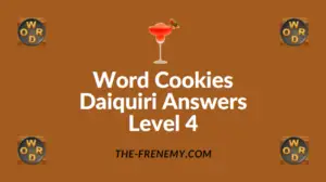 Word Cookies Daiquiri Answers Level 4Word Cookies Daiquiri Answers Level 4