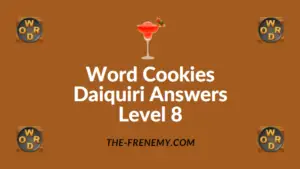 Word Cookies Daiquiri Answers Level 8