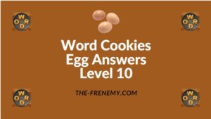 Word Cookies Egg Answers Level 10