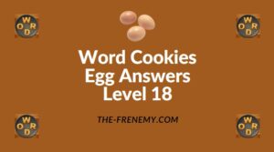 Word Cookies Egg Answers Level 18