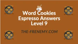Word Cookies Espresso Answers Level 9