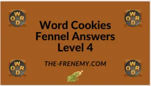 Word Cookies Fennel Level 4 Answers