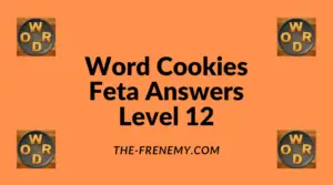 Word Cookies Feta Level 12 Answers