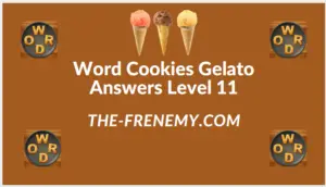 Word Cookies Gelato Level 11 Answers