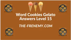 Word Cookies Gelato Level 15 Answers