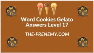 Word Cookies Gelato Level 17 Answers