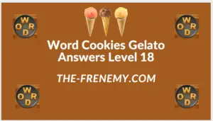 Word Cookies Gelato Level 18 Answers