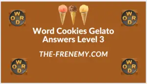 Word Cookies Gelato Level 3 Answers