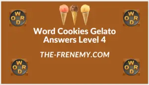 Word Cookies Gelato Level 4 Answers