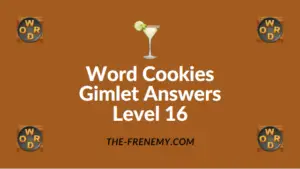 Word Cookies Gimlet Answers Level 16