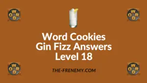 Word Cookies Gin Fizz Answers Level 18
