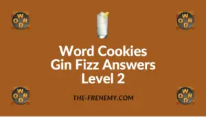 Word Cookies Gin Fizz Answers Level 2