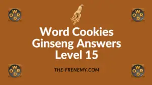 Word Cookies Ginseng Answers Level 15