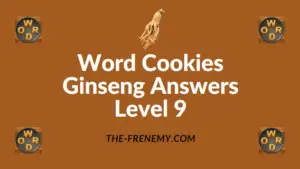 Word Cookies Ginseng Answers Level 9