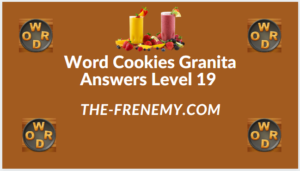 Word Cookies Granita Level 19 Answers