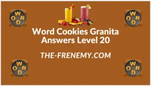 Word Cookies Granita Level 20 Answers