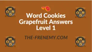 Word Cookies Grapefruit Answers Level 1