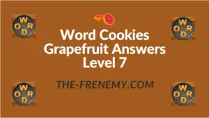 Word Cookies Grapefruit Answers Level 7