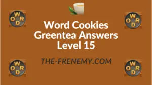 Word Cookies Greentea Answers Level 15